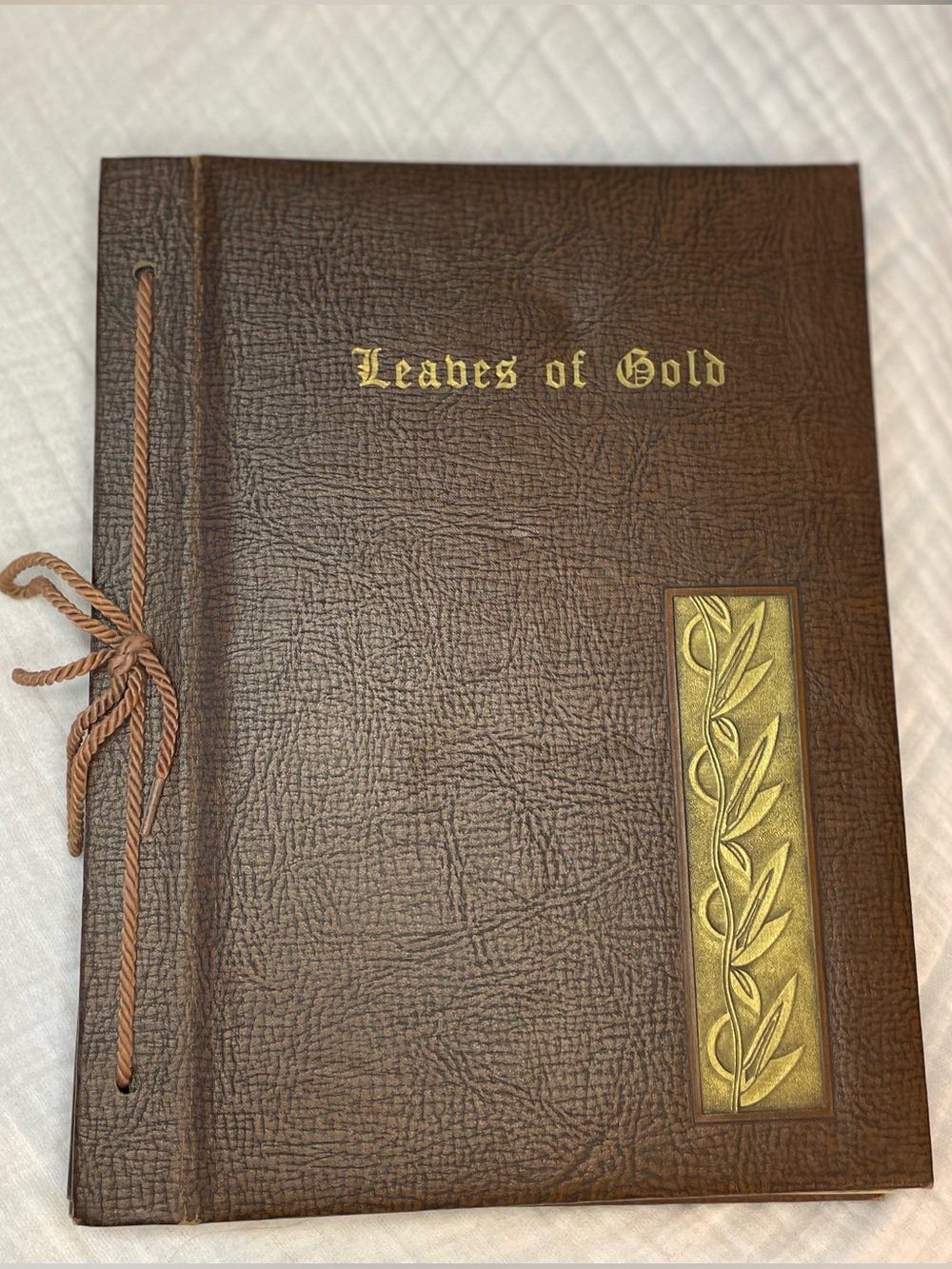1962 Leaves of Gold: An Anthology of Prayers & Memorable Phrases